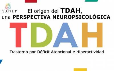 EL ORIGEN DEL TDAH, UNA PERSPECTIVA NEUROPSICOLÓGICA